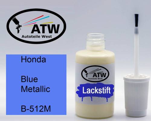 Honda, Blue Metallic, B-512M: 20ml Lackstift, von ATW Autoteile West.